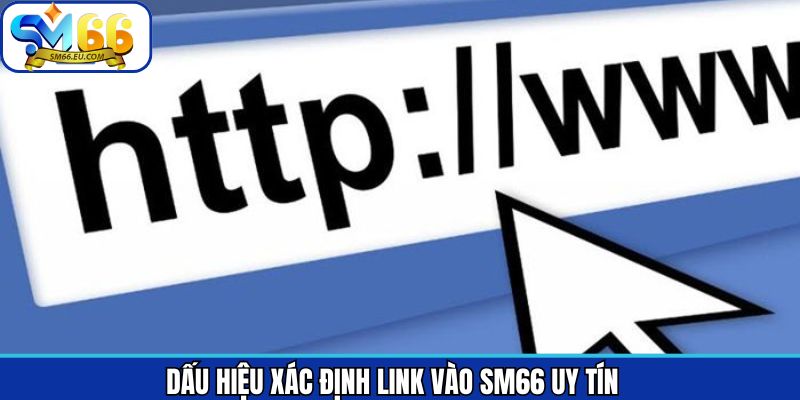 Dấu hiệu nhận diện của trang chủ uy tín