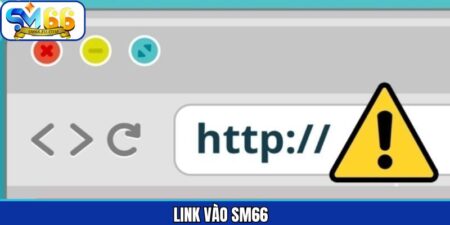 Link Vào Sm66 - Đường Dẫn Uy Tín, Trải Nghiệm Mượt Mà